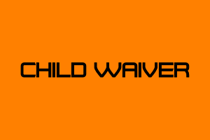 Orange box with the words "Child waiver". Click to sign the waiver on behalf of your child.